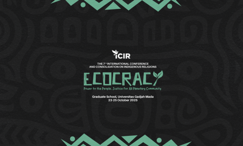 The 7th International Conference and Consolidation on Indigenous Religions ICIR in Graduate School, Universitas Gadjah Mada 23-25 October 2025